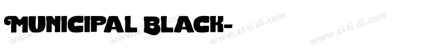 Municipal Black字体转换